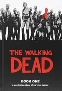 Couverture du livre The Walking Dead, Book 1 - Robert Kirkman