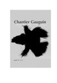 Bertrand Leclair - Chantier Gauguin