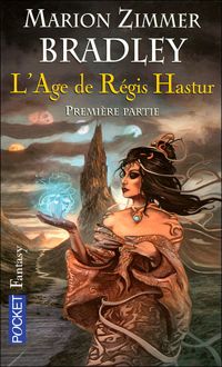 Couverture du livre Cycle de l'âge de Régis Hastur - Marion Zimmer Bradley