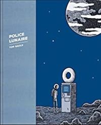 Tom Gauld - Police lunaire