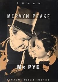 Mervyn Peake - Mr Pye