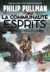 Philip Pullman - La communauté des esprits