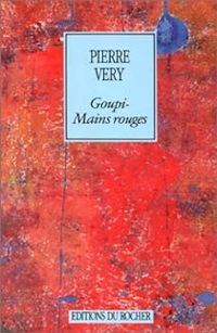 Pierre Very - Goupi-Mains rouges