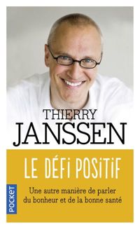 Couverture du livre Le défi positif - Thierry Janssen