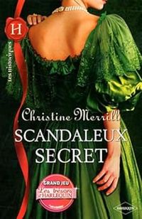 Christine Merrill - Scandaleux secret