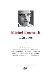 Michel Foucault - OEuvres