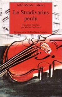 Couverture du livre Le stradivarius perdu - John Meade Falkner