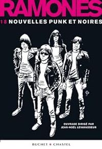 Herve Bourhis - Ramones : 18 nouvelles punk et noires