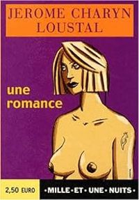 Jerome Charyn - Une romance