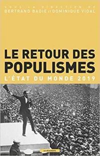 Bertrand Badie - Le retour des populismes