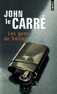 Couverture du livre Les Gens de Smiley - John Le Carre