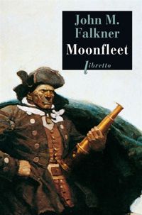 John Meade Falkner - Moonfleet