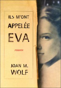 Joan M Wolf - ILS M ONT APPELEE EVA