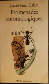 Couverture du livre Promenades entomologiques - Jean Henri Fabre