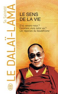 Couverture du livre Le Sens de la vie - Dalai Lama