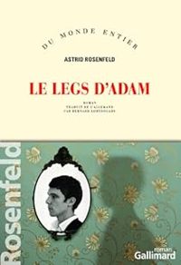 Couverture du livre Le legs d'Adam - Astrid Rosenfeld