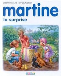 Gilbert Delahaye - Jean Louis Marlier - Marcel Marlier - La surprise