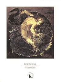 Gilbert Keith Chesterton - William Blake