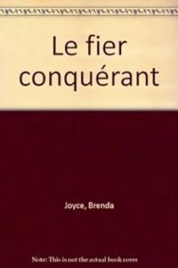 Brenda Joyce - Joyce Brenda - Le Fier conquérant