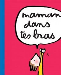 Couverture du livre Maman dans tes bras - Soledad Bravi