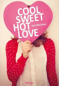 Erin Mc Cahan - Cool, Sweet, Hot, Love