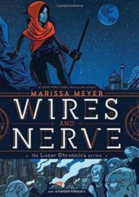 Couverture du livre Wires and Nerve - Marissa Meyer