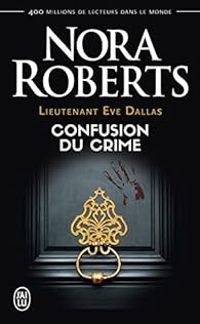 Couverture du livre Confusion du crime - Nora Roberts