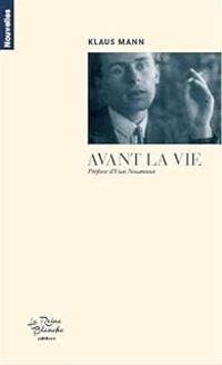 Couverture du livre Avant la vie - Klaus Mann