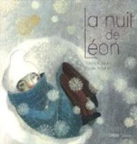 Couverture du livre La nuit de Léon - Elodie Nouhen - Yannick Jaulin