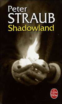 Peter Straub - Shadowland