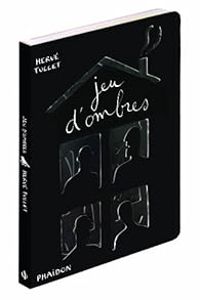 Herve Tullet - Jeux d'ombres