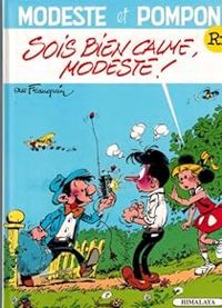 Couverture du livre Sois bien calme, Modeste ! - Andre Franquin