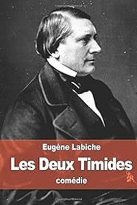 Eugene Labiche - Les deux timides