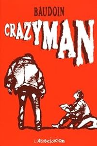 Edmond Baudoin - Crazyman