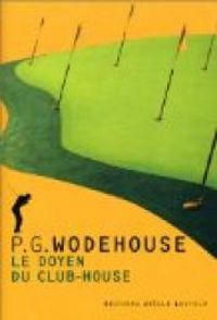 Pelham Grenville Wodehouse - Le doyen du club-house