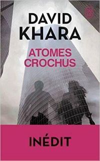 David S Khara - Atomes Crochus