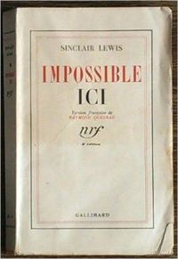 Couverture du livre Impossible ici - Sinclair Lewis