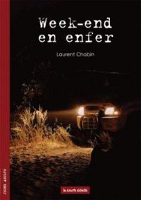 Couverture du livre Week-end en enfer - Laurent Chabin