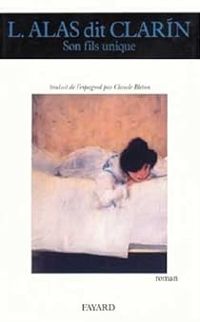 Leopoldo Alas - Son fils unique