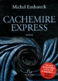 Michel Embareck - Cachemire express