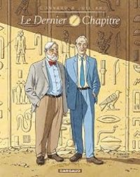 Didier Convard - Andre Juillard - Black & Mortimer : Le Dernier Chapitre