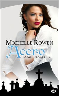 Michelle Rowen - Accro