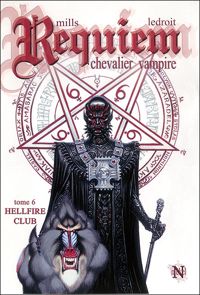 Pat Mills - Olivier Ledroit(Dessins) - Hellfire Club