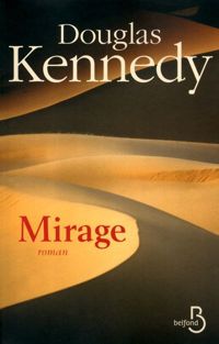 Couverture du livre Mirage - Douglas Kennedy