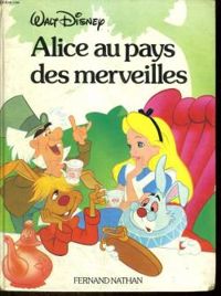 Walt Disney - Alice au pays des merveilles