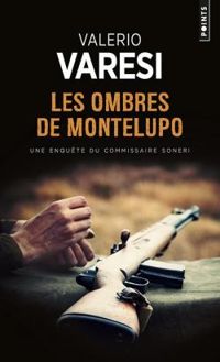 Valerio Varesi - Les ombres de Montelupo