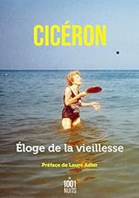 Couverture du livre Éloge de la vieillesse - Ciceron 