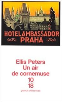 Couverture du livre Un air de cornemuse - Ellis Peters