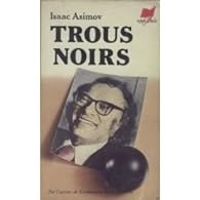 Couverture du livre Trous noirs - Isaac Asimov