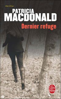 Patricia Macdonald - Dernier refuge